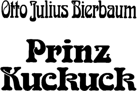 Otto Julius Bierbaum: Prinz Kuckuck