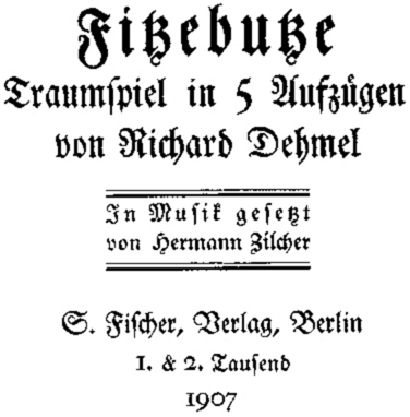 Fitzebutze – Traumspiel in 5 Aufzügen von Richard Dehmel