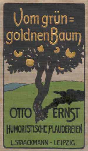 Otto Ernst: Vom grüngoldnen Baum