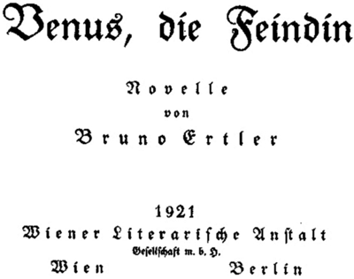 Bruno Ertler: Venus, die Feindin