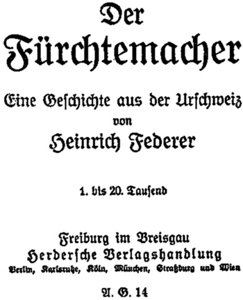 Der Fürchtemacher. Eine Geschichte aus der Urschweiz von Heinrich Federer