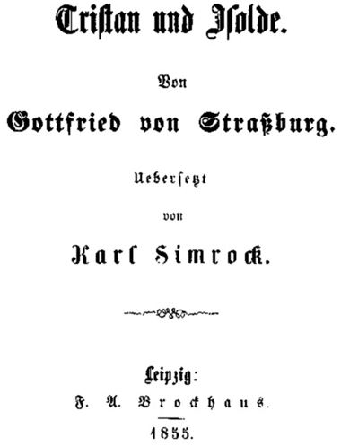 Gottfried von Straßburg: Tristan und Isolde. Übersetzung von Karl Simrock
