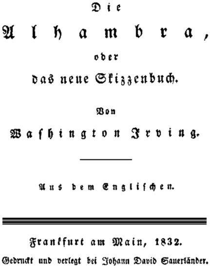 Washington Irving: Die Alhambra oder das neue Skizzenbuch