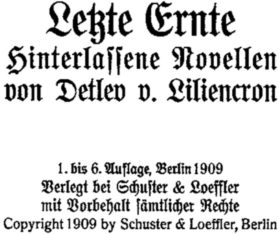 Letzte Ernte. Hinterlassene Novellen von Detlev v. Liliencron