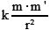 Formel: k x (m x m')/r hoch 2