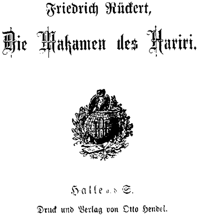 Friedrich Rückert: Die Makamen des Hariri